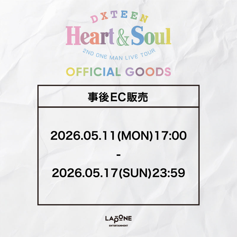 『2026 DXTEEN 2ND ONE MAN LIVE TOUR ～Heart & Soul～』OFFICIAL GOODS事後EC販売決定&5/11(月)17:00より販売開始！