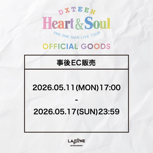 『2026 DXTEEN 2ND ONE MAN LIVE TOUR ～Heart & Soul～』OFFICIAL GOODS事後EC販売決定&5/11(月)17:00より販売開始！