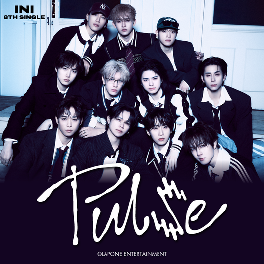 INI 8TH SINGLE『PULSE』2026.04.22 RELEASE 予約受付開始！