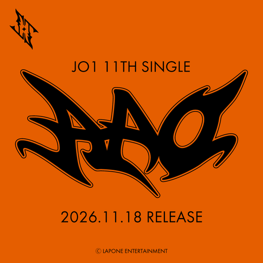 JO1 11ST SINGLE『AAO』2026.11.18 RELEASE 予約受付開始！
