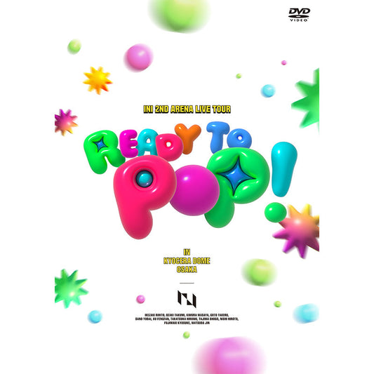 INI 2ND ARENA LIVE TOUR [READY TO POP!] IN KYOCERA DOME OSAKA【DVD・通常版】