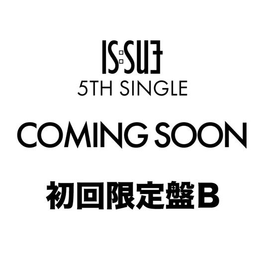 COMING SOON＜初回限定盤B＞
