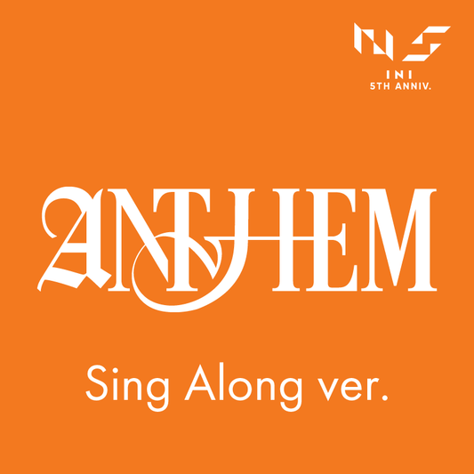 ANTHEM＜Sing Along ver.＞